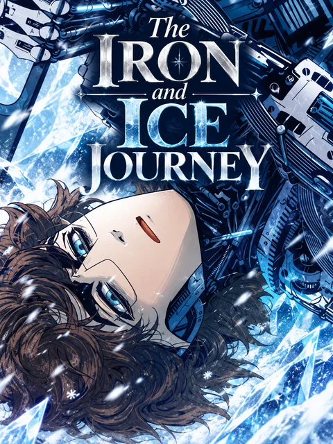 The Iron and Ice Journey