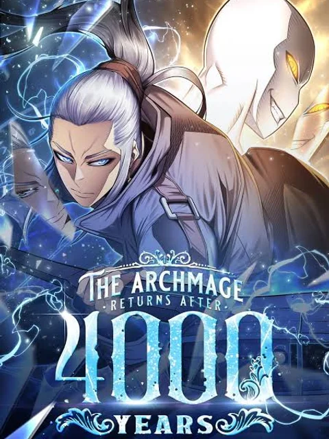 The Great Mage Returns After 4000 Years