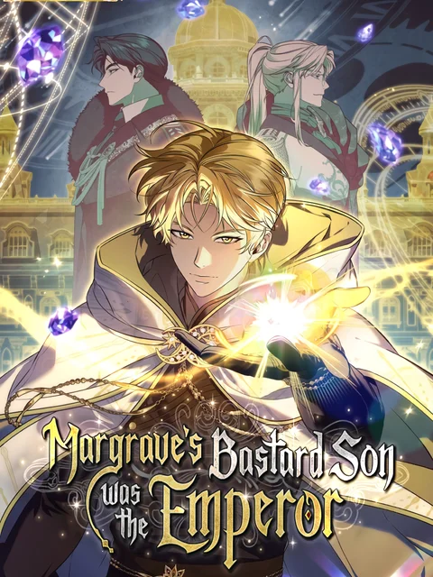 Margrave’s Bastard Son was The Emperor